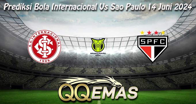 Prediksi Bola Internacional Vs Sao Paulo 14 Juni 2024